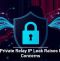 Apple Private Relay IP Leak Raises Privacy Concerns